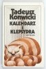 Konwicki Tadeusz - Kalendarz i klepsydra